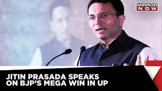 UP Election Results 2022 | 'A History In The Making,' Says Jitin Prasada On BJP's Victory | Latest