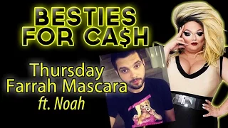 Besties for Cash FARRAH MASCARA & NOAH ||| Ki Ki Queens