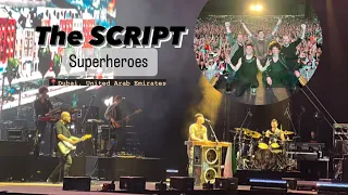 The Script - SUPERHEROES | First Song Live Concert (Dubai, UAE)