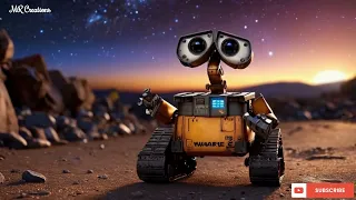 MR Creations: WALL E's Cosmic Odyssey