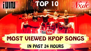 (TOP 10) MOST VIEWED KPOP SONGS IN PAST 24 HOURS | YOUTUBE GLOBAL SONGS DAILY CHART 2022