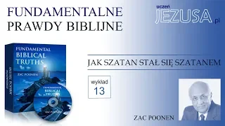 13. JAK SZATAN STAŁ SIĘ SZATANEM - Zac Poonen