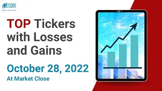 Stock Market Top Losers And Gainers for October 28, 2022.  Hot Stocks and Stocks on the move