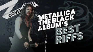 Metallica The Black Album's Best Guitar Riffs