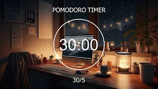 30/5 Pomodoro Timer - Studying At A Cozy Room Rain Sound with Lofi Mix • Focus Station