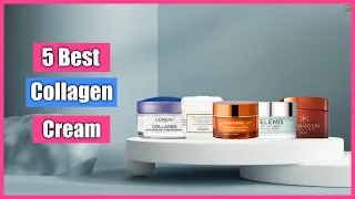 5 Best Collagen Cream For Face 2023- Remove Wrinkles, Fine Lines & Age Spots