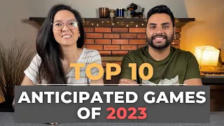 Top 10 Most Anticipated Games of 2023