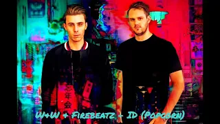 W&W & Firebeatz - ID (Popcorn)