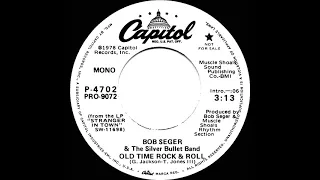 1979 Bob Seger - Old Time Rock & Roll (mono radio promo 45)