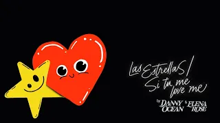Danny Ocean x Elena Rose - Las Estrellas/Si tu me love me | Animated Visualizer