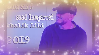 Saad Lamjarred - YKHALIK LILI( Deejay Zik's remix )
