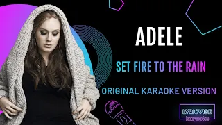 Adele - Set Fire To The Rain (Karaoke Version) lyrics