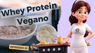 COMO PREPARAR WHEY PROTEIN NATURAL E VEGANO: Receita Saudável e Nutritiva! 🌱💪