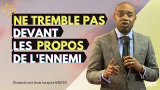 NE TREMBLE PAS DEVANT LES PROPOS DE L'ENNEMI | Év. Jacques NKOTO