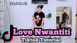 LOVE NWANTITI Dance Challenge | Tiktok Tutorial | Easy Step by step for beginners