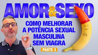 Ereção SEM REMÉDIO? Descubra o que é preciso... ♂️🍌