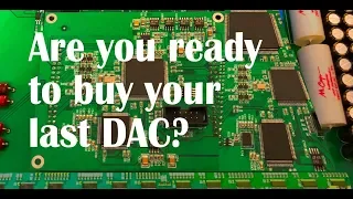 Are you ready to buy your last digital audio component?