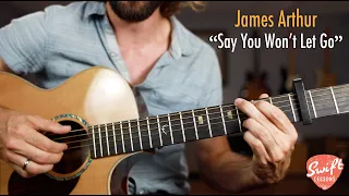 James Arthur "Say You Won't Let Go" Beginner Friendly Guitar Lesson