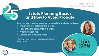 Wills & Trust Webinar - Estate Planning Basics and How to Avoid Probate