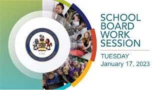 FCPS School Board Budget Work Session - 1/17/23