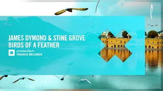 VOCAL TRANCE: James Dymond & Stine Grove - Birds Of A Feather [Amsterdam Trance] + LYRICS