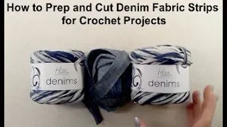 How to Cut and Prep Denim Fabric Strips for Crochet Projects