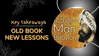 Richest Man in Babylon Almost 100 Years Later (My Takeaways)