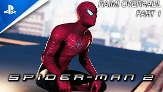 Raimi Spider-Man Complete Full Game Overhaul Part 1 - Spider-Man PC MODS