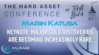 Marin Katusa: Keynote: Major Gold Discoveries are Becoming Increasingly Rare