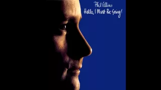 Phil Collins - I Cannot Believe It's True [Audio HQ] HD