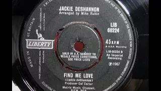 Northern! - JACKIE DeSHANNON - Find Me Love - LIBERTY LIB 66224 UK 1967 - Soul Stomper Dancer