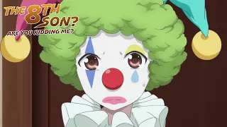 Clown for a Day | The 8th Son? Are You Kidding Me?