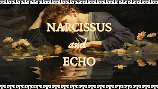 The Myth of Narcissus and Echo: A Tale of Self-Love and Passion | Greek Mythology Explained