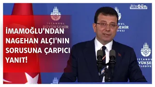 İmamoğlu’ndan Nagehan Alçı’nın sorusuna çarpıcı yanıt! “Allah bilir başımıza neler gelirdi…”