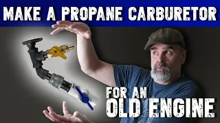 How to Make a Carburetor - Propane Conversion for Small Engines