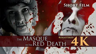 The Masque of the Red Death - 2007 Short Film (4K Remaster)