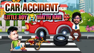 மாட்டு ரவி 😭 Car Accident 😭 Little boy 👺👺எமனாக வந்த தருனம் 😭