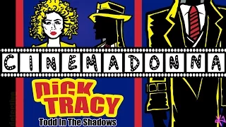 CINEMADONNA: "Dick Tracy"