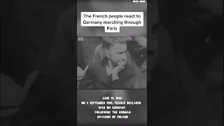 French people's reaction on Germany marching through Paris