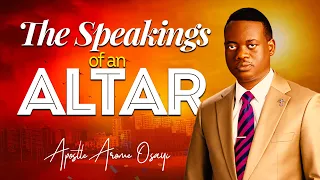 THE SPEAKINGS OF AN ALTAR || APOSTLE AROME OSAYI || SCIENCE OF ALTARS (PART 10)