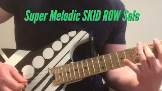 Skid Row- I Remember You guitar solo cover