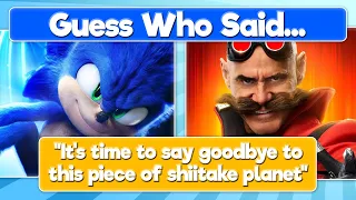 Guess Who Said... Sonic the Hedgehog 2 edition | Sonic Quiz