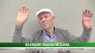 84 VJEÇARI TREGTON NË LLIXHA 1