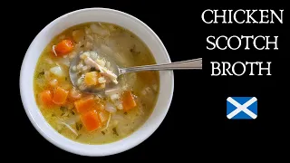 Traditional Scotch Broth With Chicken | Scottish Recipe