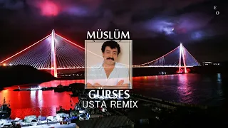 Müslüm Gürses - Usta Remix (EO)