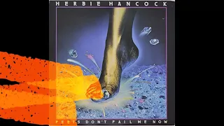 HERBIE HANCOCK - FEETS DON'T FAIL ME NOW FULL ALBUM (1979)