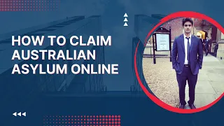 How to Claim Australian Asylum Online/Subclass 202