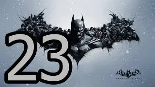 Прохождение Batman: Arkham Origins — Часть 23: Черная Маска