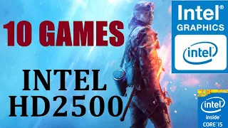 10 Games test in Intel HD2500 | Intel HD Graphics | 8GB RAM | i5 3470