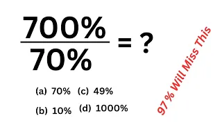 Nice Math Problem 700%/70%=? | Beautiful Percentage Trick...